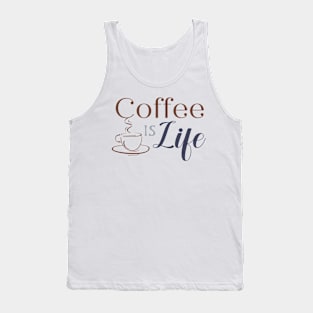 Coffee is Life Tank Top